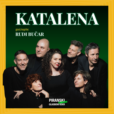 Piranski glasbeni oder: KATALENA