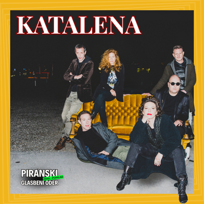 Piranski glasbeni oder: KATALENA