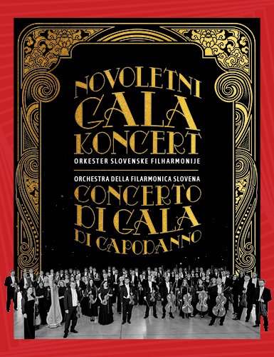 Tradizionale concerto di gala di Capodanno con l'Orchestra della Filarmonica Slovena 